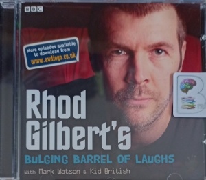 Bulging Barrel of Laughs written by Rhod Gilbert performed by Rhod Gilbert and Mark Watson on Audio CD (Abridged)